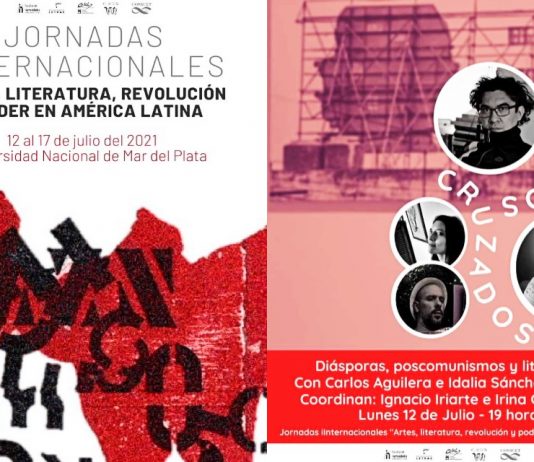 Cartel de I Jornadas Internacionales "Artes, literatura, revolución y poder en América Latina" / Cartel de Diálogos Cruzados: "Diásporas, poscomunismos y literatura"