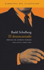 Imagen de la cubierta de la edición en español de ‘El desencantado’, editada por Acantilado