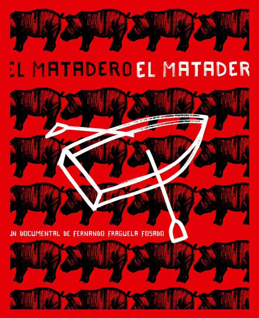 Cartel del documental ‘El matadero’, Fernando Fraguela Fosado, dir., 2021