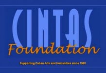 La Fundación CINTAS apoya y promueve desde 1963 las artes y las humanidades cubanas.
