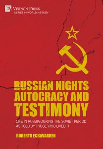 Cubierta de 'Russian Nights: Autocracy and Testimony Life in Russia during the Soviet Period as Told by Those Who Lived it' (Vernon Press, 2023)