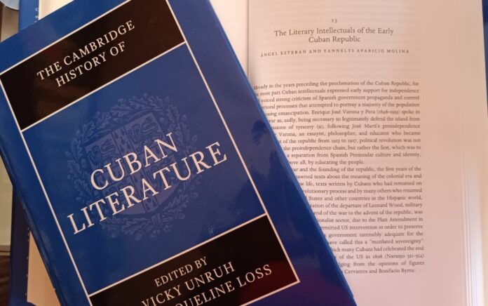 ‘The Cambridge History of Cuban Literature’ (2024); editado por Vicky Unruh y Jacqueline Loss 