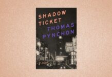 ‘Shadow Ticket’: Thomas Pynchon, viejo maestro del postmodernismo estadounidense, vuelve al ruedo con su décimo libro ‘Shadow Ticket’ (Penguin Press, 2025); Thomas Pynchon