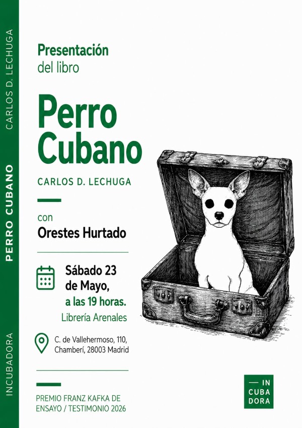 ‘Perro cubano’. Presentación en Madrid de un nuevo libro del escritor y cineasta Carlos D. Lechuga