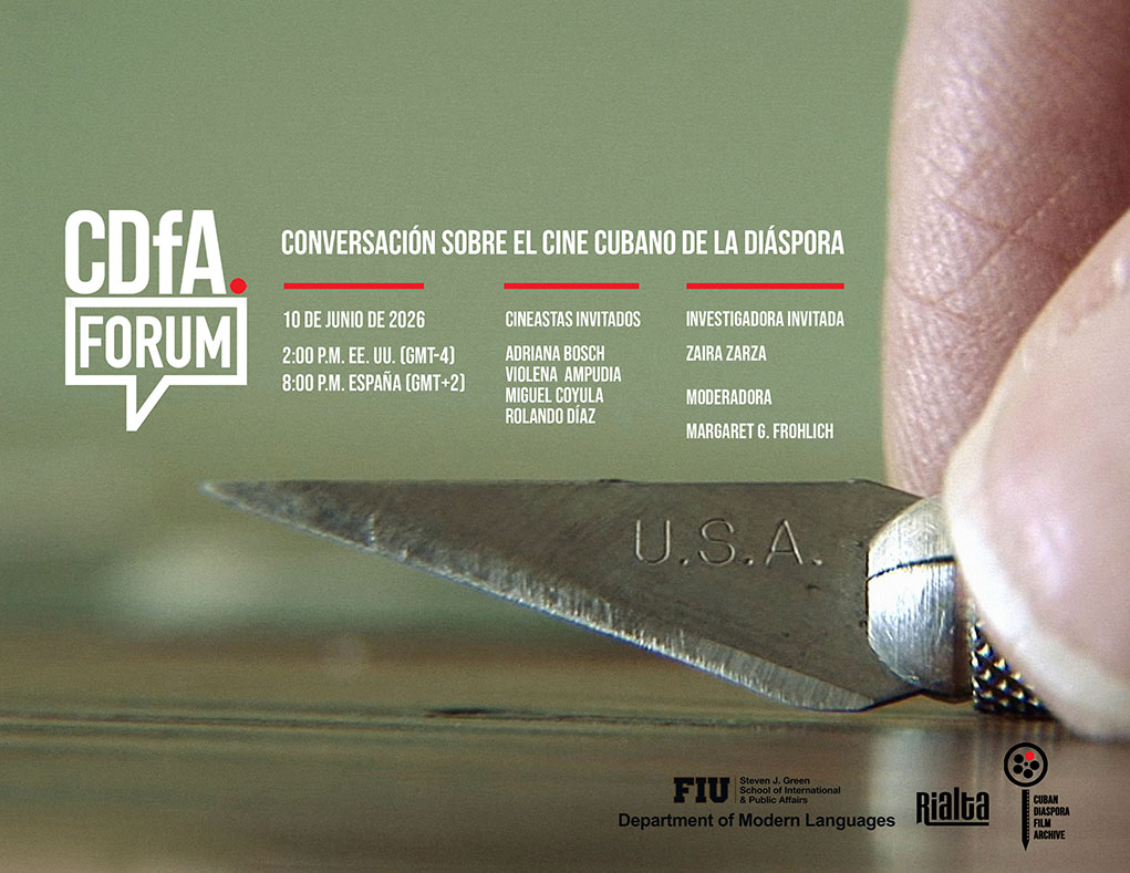 Cartel CDfA Forum Conversacion sobre el cine cubano de la diaspora | Rialta